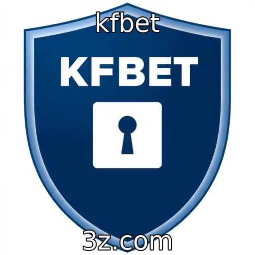 kfbet | Medidas de segurança e certificações em jogos de azar